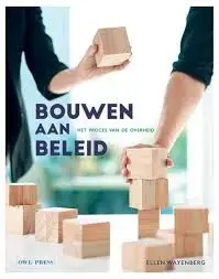 Bouwen aan beleid: het proces van de overheid 