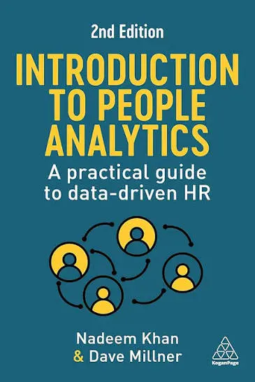 Introduction to people analytics: A practical guide to data-driven HR
